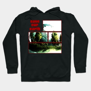 Save Our Earth Hoodie